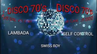 LAMBADA DISCO 70's (Self Control, Swiss Boy)💥|| JKBC channel