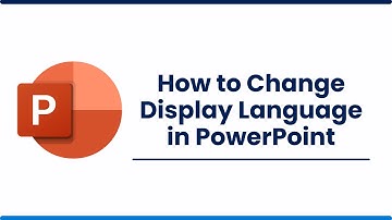 How to Change Display Language in PowerPoint