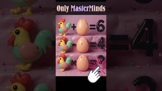 99% FAIL! Mastermind Logic Puzzle 🥚🐓.#maths #youtubeshorts #shortsvideo #chickenegg #mathwithsharan