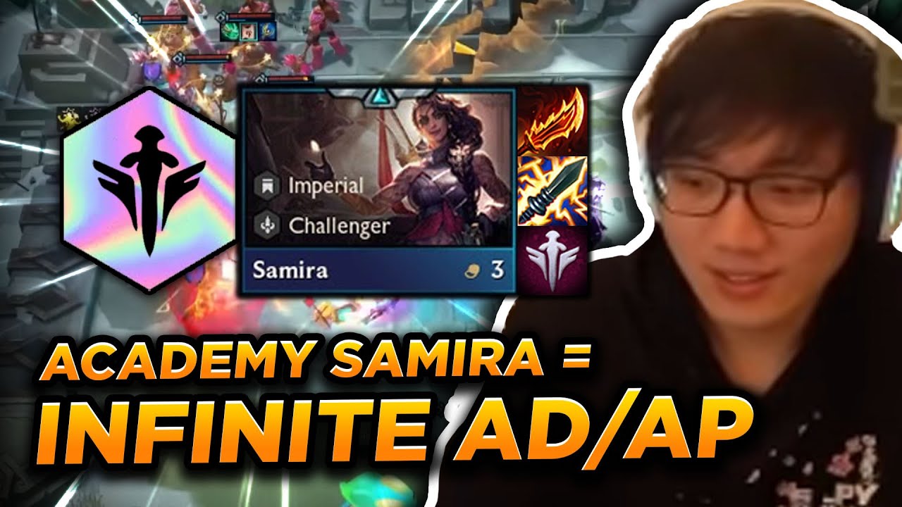 Academy 3-star Samira gives my board infinite AD and AP