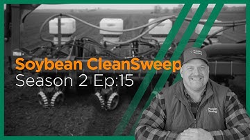 InsidePTI S2•E15 | CleanSweep ‣ Soybean