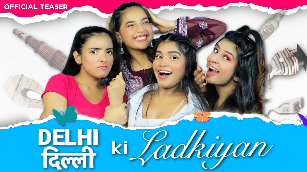 DILLI KI LADKIYAN | Official Teaser | #Beauty #College #fun | Anaysa