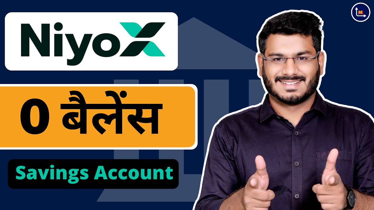 NiyoX Bank 0 Balance Savings Account Opening YouTube niyox-bank-0-balance-savings-account-opening-youtube