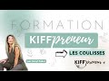 Les coulisses de la formation kiffpreneur