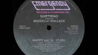Video thumbnail of "NORTHEND featuring Michelle Wallace  Happy Days"