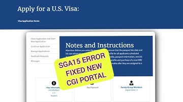 How to fix SGA15 Error Fix in F1,B1B2 New CGI Portal Update | US Embassy