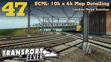 [TpF] ECML 10k x 4k Map Detailing #47: London Mega Junction (Euston/Willesden)