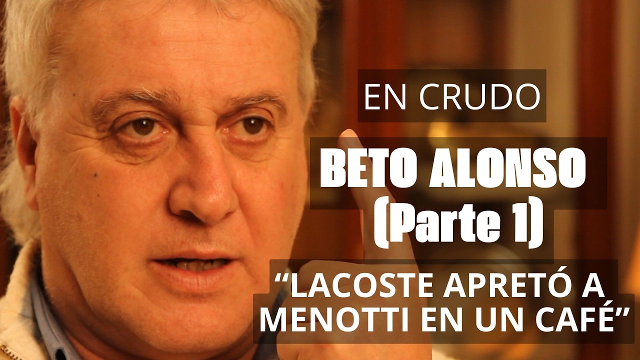 📺En Crudo: Beto Alonso. Parte 1
