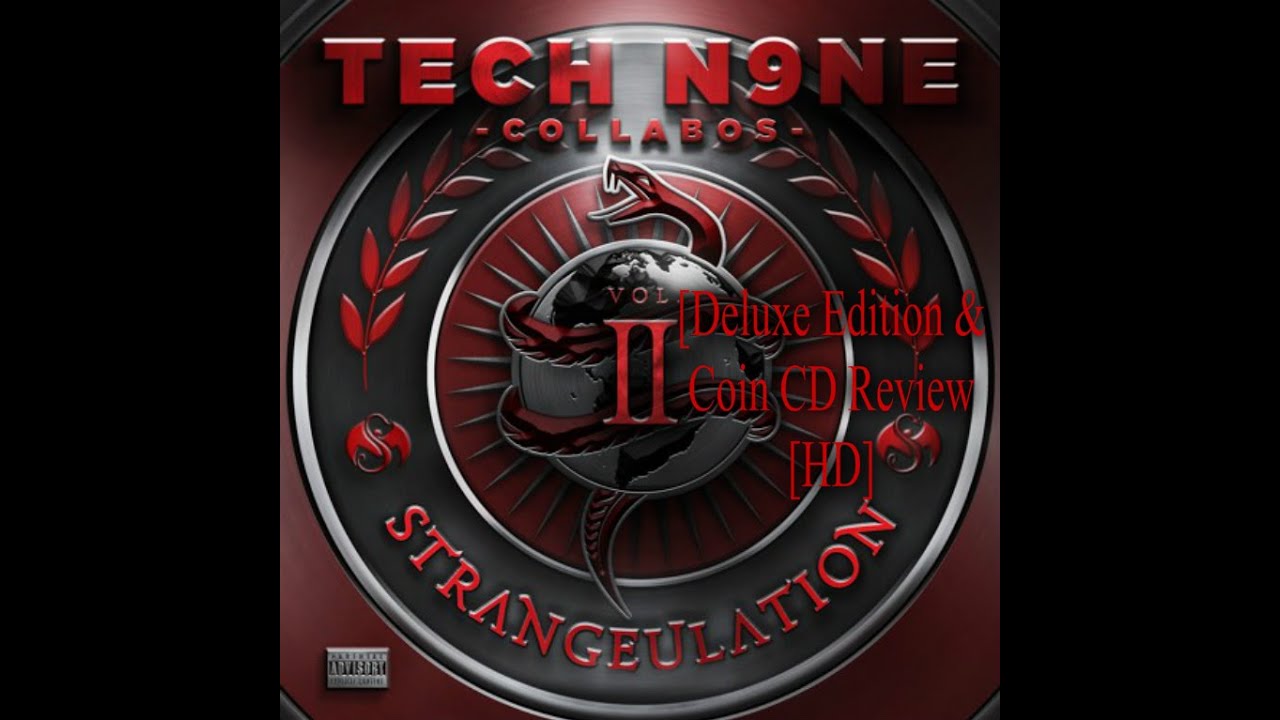Tech N9ne Collabos - Strangeulation Vol. 2 Deluxe Edition & Coin CD Review [HD]