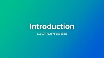 Building a Wordpress Theme - Section 1 -  Introduction