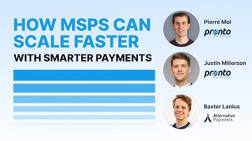 How MSPs Can Scale Faster With Smarter Payments w/ Baxter Lanius