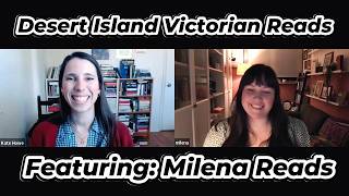 Desert Island Victorian Reads With Milena