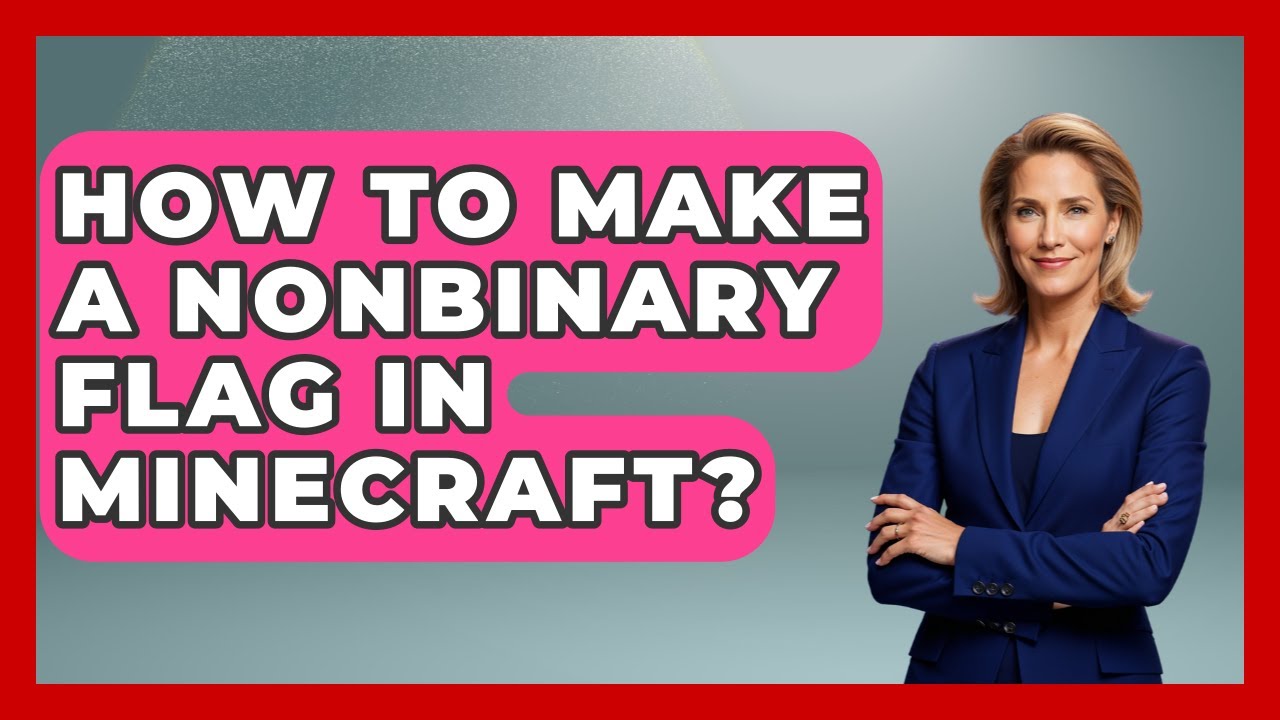 How To Make A Nonbinary Flag In Minecraft? - Gender Equality Network