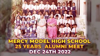 Class Of 1997 Mercy Model High School 25 years Alumni Meet  (Reunion)