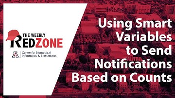 REDZone - Using Smart Variable to Send Notifications Based on Counts