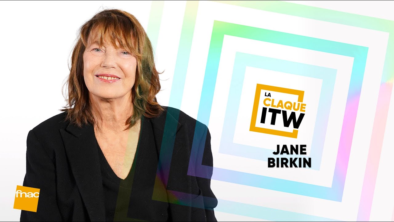La Claque Interview : Jane Birkin - YouTube