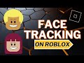 How To Get Face Tracking On Roblox - Enable Face Tracking