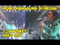 AKHIRNYA MOMO MANGGUNG DI MEDAN LAGI.YANG NONTON VIP SEMUA