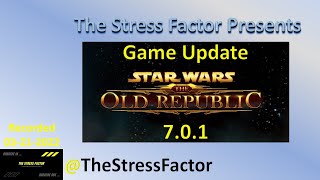 Star Wars The Old Republic Game Update 7.0.1