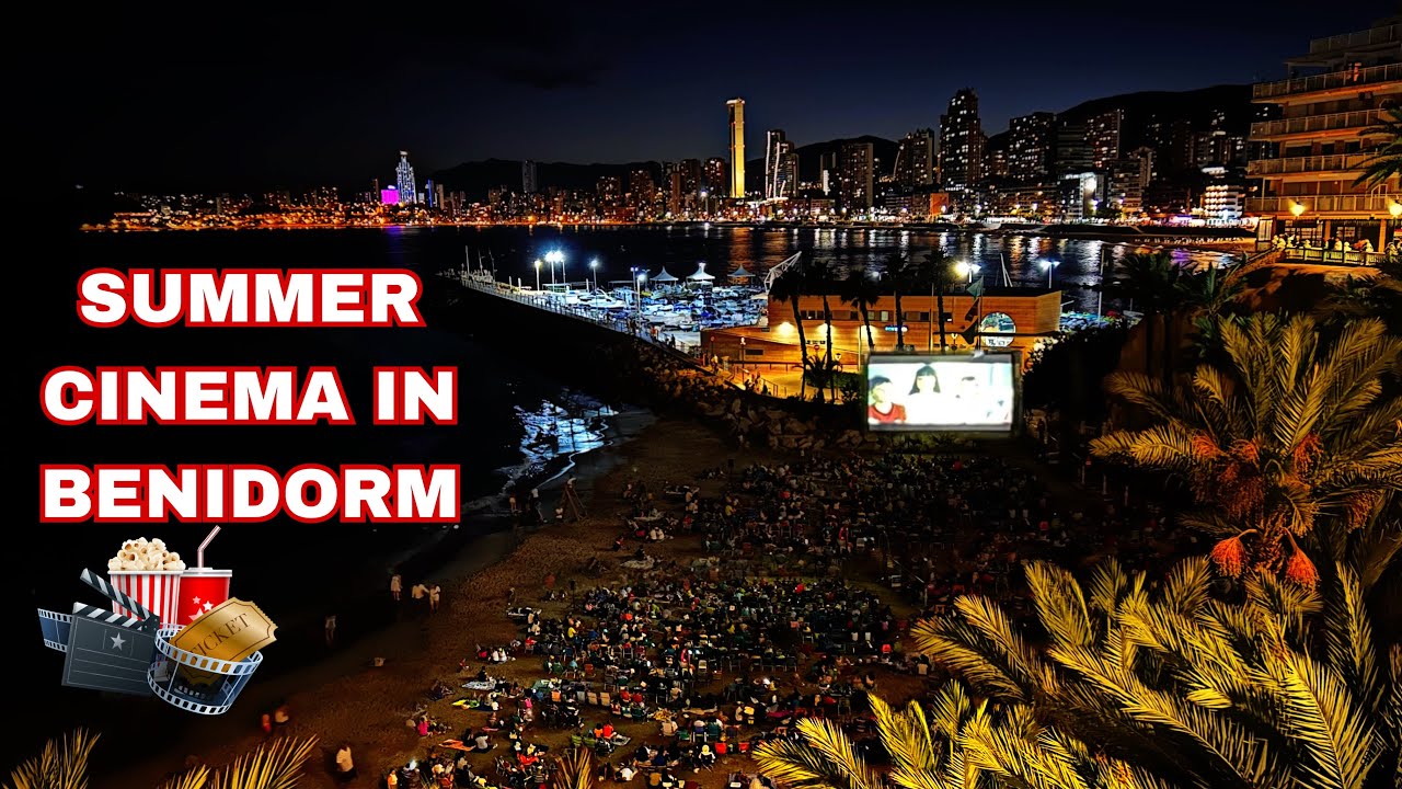 Benidorm Summer Cinema - Entertaining Night in the Old Town!