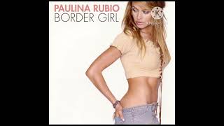 01. Don't Say Goodbye - Paulina Rubio