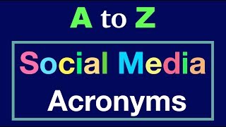 Social Media Acronyms & Abbreviations With Their Meaning- Internet Chat Slang - Social Media Texting