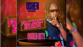 Factory Error By Oshen City Remake Version