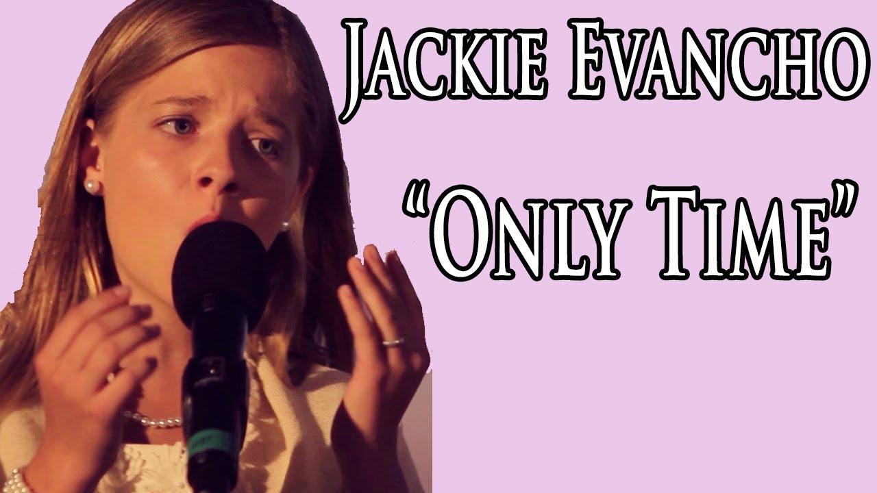 Only Time Jackie Evancho