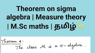 Theorem on sigma algebra | Measure theory | M.Sc maths | தமிழ்✨