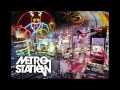 Metro Station [2012] - Ain't So High (lyrics in descrip. NEW HD official