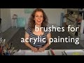 Brushes for Acrylic Painting