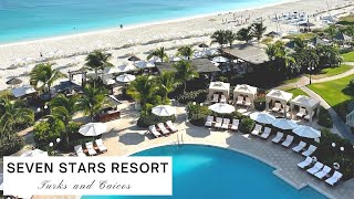 Seven Stars Resort Turks and Caicos Tour & Tips *NEW