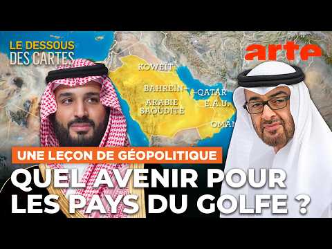 Monarchies du Golfe : la fin d'une ère ? | Une leçon de géopolitique - ARTE
