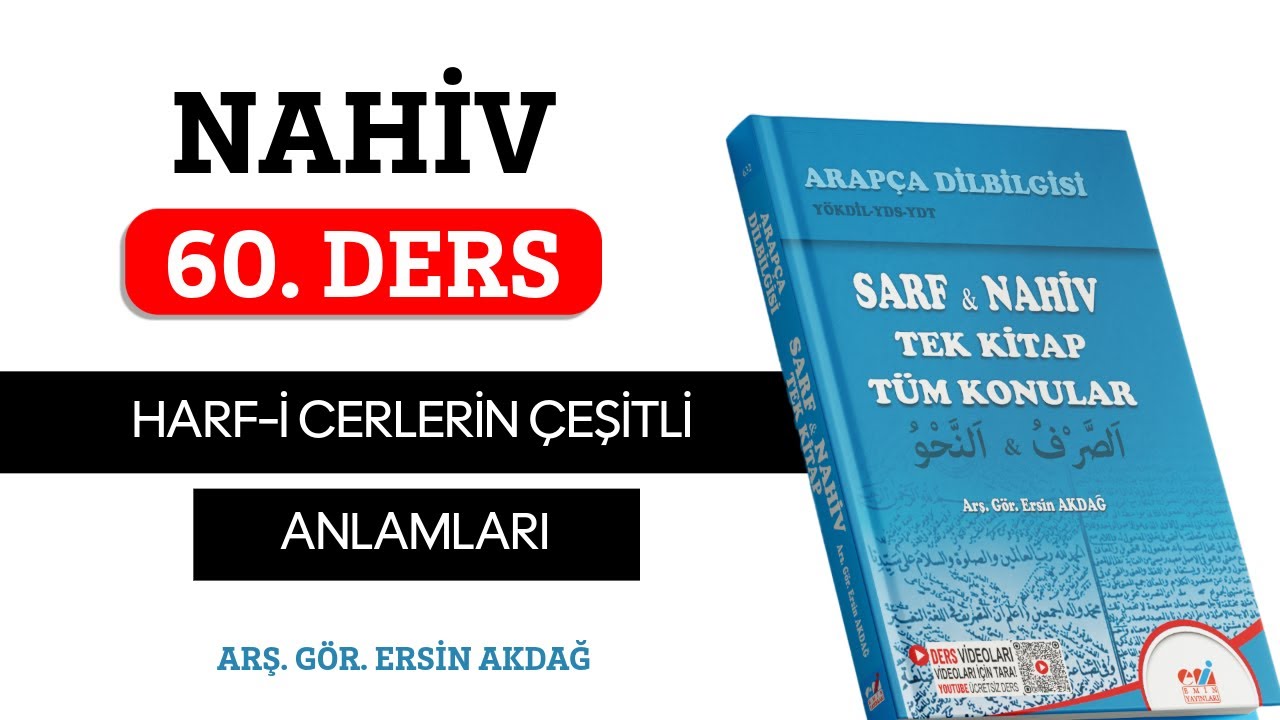 60. Ders | Nahiv | Harf-i Cerlerin Çeşitleri Anlamları