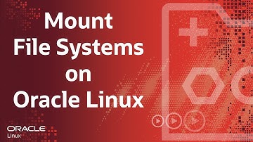 Mount File Systems on Oracle Linux