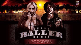 Baller (Remix) | Shubh | DJ Goddess
