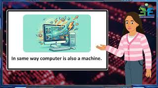 Computer ERA 1    Chapter 1 Computer A Smart Machine screenshot 4