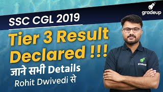 SSC CGL 2019 Tier 3 Result हुआ Declare !!! | जाने सभी Details Rohit Dwivedi से | Gradeup