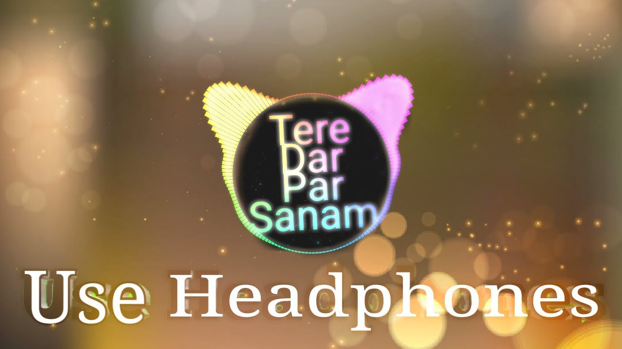 (Bass Booster) Tere Dar Pe Sanam Chale aaye || Abhishek Visuals || Bass Boosted (use headphones)