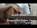 Your Love (Juris) Fingerstyle Guitar Cover - SLOW Demo (free tabs) | Edwin-E