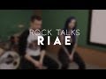 Rock Talks - Riae