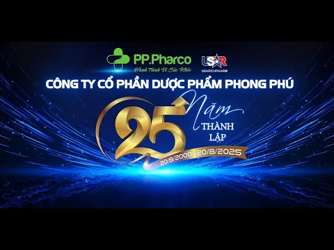 KỶ NIỆM 25 NĂM THÀNH LẬP CÔNG TY CỔ PHẦN DƯỢC PHẨM PHONG PHÚ KỶ NIỆM 25 NĂM THÀNH LẬP CÔNG TY CỔ PHẦN DƯỢC PHẨM PHONG PHÚ