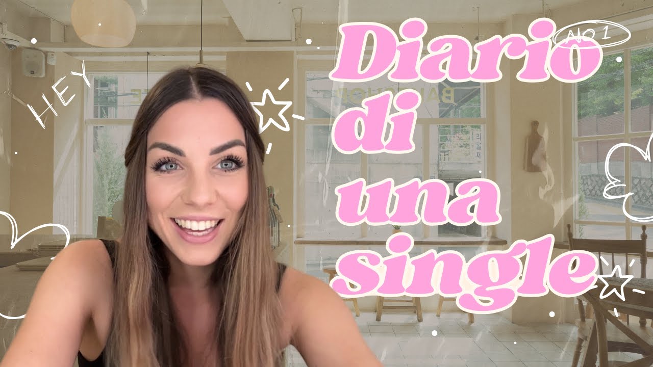 DIARIO DI UNA RAGAZZA SINGLE ❤️ episodio 1 (GIORGIA)