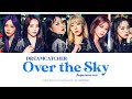 Dreamcatcher(드림캐쳐) - Over The Sky (Japanese ver.) (Eng/Rom/Kan)