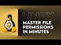 Mastering Linux File Permissions In Minutes