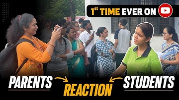 1st Time On YouTube | Parents & Students Reaction | Last Day of JEE MAIN 2022 (Session-I)