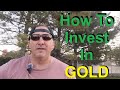 Interested in Gold? These are some methods to invest in precious metal gold, GLD, PHYS, GDX, GDXJ