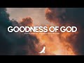 GOODNESS OF GOD // SOAKING WORSHIP INSTRUMENTAL