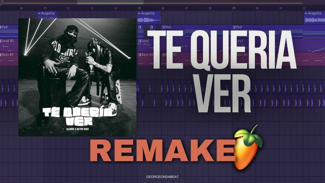 Te Quería Ver - Alemán x Neton Vega | Remake (FL Studio)