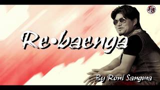 Re•baenga - Roni Sangma | Lyrical video | Garo Song Resimi